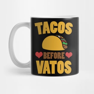 Tacos Before Vatos Mug